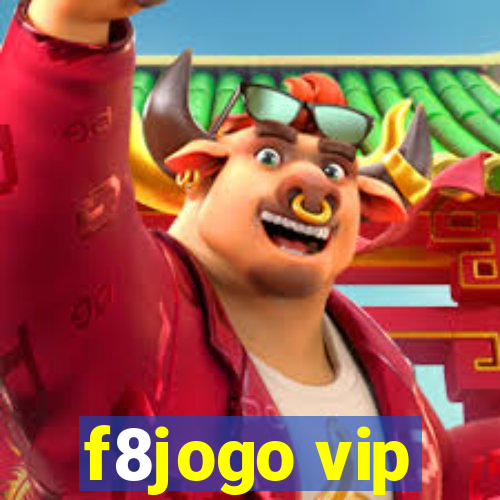 f8jogo vip